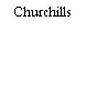 Churchills