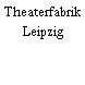 Theaterfabrik Leipzig