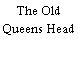 The Old Queens Head