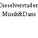 Dieselverstaden, Musik&Dans