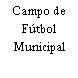 Campo de Fútbol Municipal