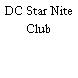 DC Star Nite Club