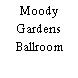 Moody Gardens Ballroom