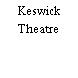 Keswick Theatre