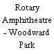 Rotary Amphitheatre - Woodward Park