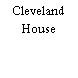 Cleveland House