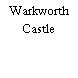 Warkworth Castle