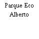 Parque Eco Alberto
