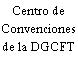 Centro de Convenciones de la DGCFT