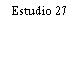 Estudio 27