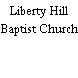 Liberty Hill Baptist Church