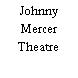 Johnny Mercer Theatre