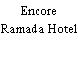 Encore Ramada Hotel