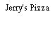 Jerry's Pizza