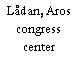 Lådan, Aros congress center
