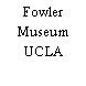 Fowler Museum UCLA