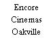 Encore Cinemas Oakville