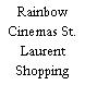 Rainbow Cinemas St. Laurent Shopping Centre