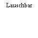 Lauschbar
