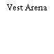 Vest Arena