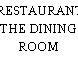 RESTAURANT THE DINING ROOM