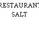 RESTAURANT SALT