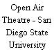 Open Air Theatre - San Diego State University