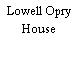 Lowell Opry House