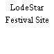 LodeStar Festival Site