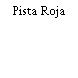 Pista Roja