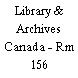 Library & Archives Canada - Rm 156