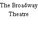 The Broadway Theatre