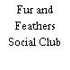 Fur and Feathers Social Club
