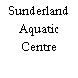 Sunderland Aquatic Centre