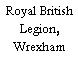Royal British Legion, Wrexham