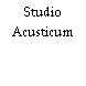 Studio Acusticum