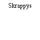 Skrappys
