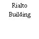 Rialto Building