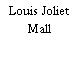 Louis Joliet Mall