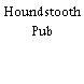 Houndstooth Pub