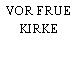 VOR FRUE KIRKE