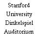 Stanford University Dinkelspiel Auditorium