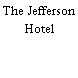 The Jefferson Hotel