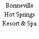 Bonneville Hot Springs Resort & Spa