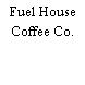 Fuel House Coffee Co.