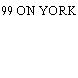 99 ON YORK