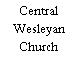Central Wesleyan Church