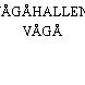 VÅGÅHALLEN, VÅGÅ