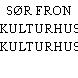 SØR FRON KULTURHUS