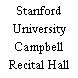 Stanford University Campbell Recital Hall